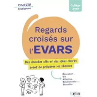 Regards croisés sur l'EVARS - Sophie Pons, Ghada Hatem, Yaëlle Amsellem Mainguy, Lisa Carayon, Sylvie Steinberg, Jennifer Tamas
