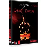 Zingaro-Cabaret Equestre - Bartabas