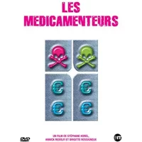 Les Médicamenteurs - Annick Redolfi et Brigitte Rossineux Stéphane Horel
