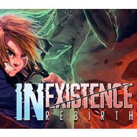 Inexistence Rebirth Steam CD Key