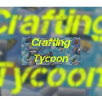 Crafting Tycoon Steam CD Key