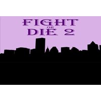 Fight or Die 2 Steam CD Key