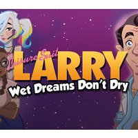 Leisure Suit Larry - Wet Dreams Don't Dry EU Steam CD Key