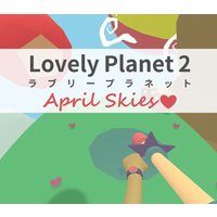 Lovely Planet 2: April Skies Steam CD Key
