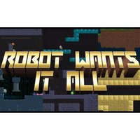 Robot Wants It All Steam CD Key