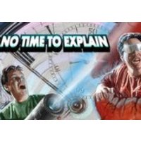 No Time to Explain Steam CD Key