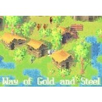 Way of Gold and Steel Steam CD Key