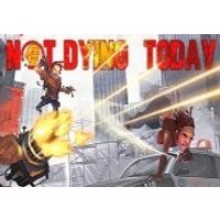 Not Dying Today Steam CD Key