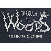 Through the Woods: Collector's Edition Steam CD Key