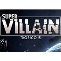 Tropico 5 - Supervillain DLC Steam CD Key