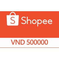 Shopee 500000 VND Gift Card VN