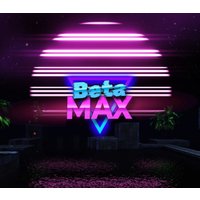 Beta MAX PC Steam CD Key