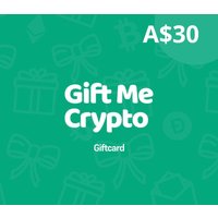 Gift Me Crypto A$30 Gift Card
