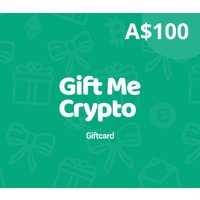 Gift Me Crypto A$100 Gift Card
