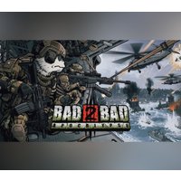 Bad 2 Bad: Apocalypse PC Steam Account