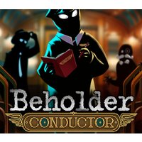 Beholder: Conductor EU PC Steam CD Key