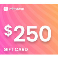 PRIMEDROP $250 Gift Card