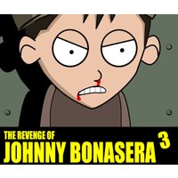 The Revenge of Johnny Bonasera: Episode 3 PC Steam CD Key