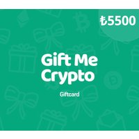 Gift Me Crypto TRY 5500 Gift Card