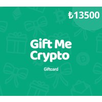 Gift Me Crypto TRY 13500 Gift Card