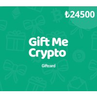 Gift Me Crypto TRY 24500 Gift Card