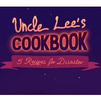 Uncle Lee’s Cookbook: Five Recipes for Disaster PC Steam CD Key
