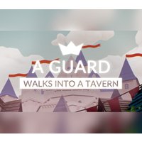 A guard walks into a tavern Steam CD Key
