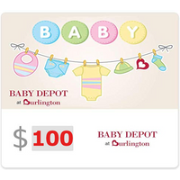 Baby Depot at Burlington $100 Gift Card US