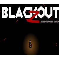 Blackout Z: Slaughterhouse Edition Steam CD Key