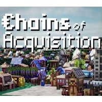 Chains of Acquisition Steam CD Key