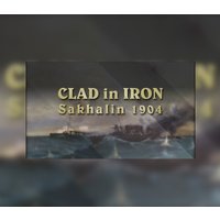 Clad in Iron: Sakhalin 1904 Steam CD Key