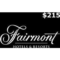Fairmont Hotels & Resorts C$215 Gift Card CA