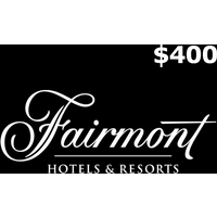 Fairmont Hotels & Resorts C$400 Gift Card CA