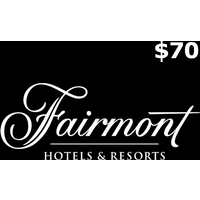 Fairmont Hotels & Resorts C$70 Gift Card CA