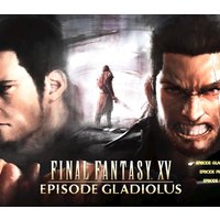 Final Fantasy XV - Episode Gladiolus DLC EU XBOX One / Xbox Series X|S CD Key