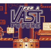 For a Vast Future Steam CD Key