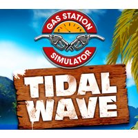 Gas Station Simulator - Tidal Wave DLC PC Steam CD Key