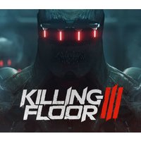 Killing Floor 3 + Pre-Order Bonus DLC PC Steam CD Key