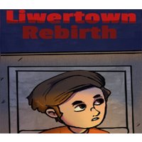 Liwertown : Rebirth Steam CD Key