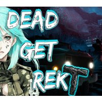 DEAD GET REKT Steam CD Key