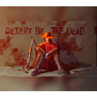 Desert Of The Dead Steam CD Key