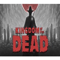 Kingdom of the Dead EU PC Steam CD Key