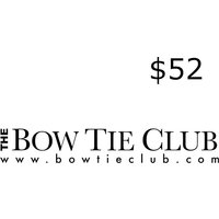 The Bow Tie Club 52$ Gift Card US