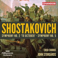Shostakovich: Symphony No. 2 "To October"; Symphony No. 5