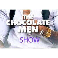 The Chocolate Men Live Uncensored Cabaret Show with Optional Bottomless Brunch - London | Wowcher