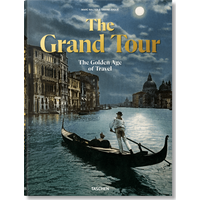 The Grand Tour. The Golden Age of Travel