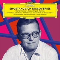Shostakovich: Discoveries: World Premiere Recordings & Rarities