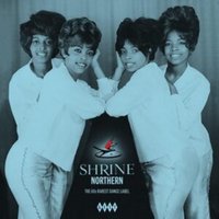 Shrine Northern: The 60s Rarest Dance Label