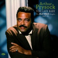 Too Late Baby: The Old Town Singles 1958 - 1966