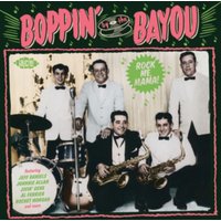 Boppin' By the Bayou: Rock Me Mama!